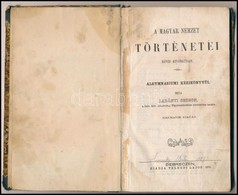 Ladányi Gedeon: A Magyar Nemzet Történetei Rövid Kivonatban. Debrecen, 1870, Telegdi János, 138 P.
Harmadik Kiadás. Átkö - Ohne Zuordnung