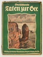 Deutschlands Taten Zur See. Montanus Bücher. Kiadta: Walther Stein. Leipzig-Berlin, 1915, Hermann Montanus. Német Nyelve - Non Classificati