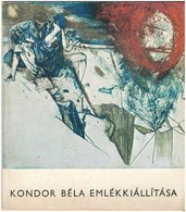 Kondor Béla Emlékkiállítása. Tihanyi Múzeum, 1973, Veszprém Megyei Múzeumi Igazgatóság. Papírkötés, Jó állapotban. - Zonder Classificatie