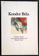 Kondor Béla - Tizenhét Rézkarc. A Bevezet? Tanulmányt írta Németh Lajos Bp., 1980 Corvina 42x30 Cm - Zonder Classificatie