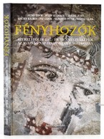 Pap Gábor (szerk.): Fényhozók. Székelyföldi Fal- és Mennyezetképek Az Igazság Napjának Megvilágításában. 2006, Sárosi Kf - Non Classés