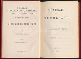Cherbuliez Viktor: M?vészet és Természet, Bp., 1893 Magyar Tudományos Akadémia Kiadása, Kiadói Egészvászon Sorozatkötésb - Unclassified