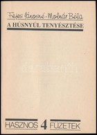 Fejes János-Molnár Béla: A Húsnyúl Tenyésztése. Hasznos Füzetek 4. Bp., é.n, Gazda Kistermel?i Lap- és Könyvkiadó Kft. K - Ohne Zuordnung