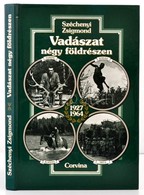 Széchényi Zsigmond: Vadászat Négy Földrészen. 1927-1964. Bp., 1987, Corvina. Kiadói Kartonált Papírkötés. - Non Classés