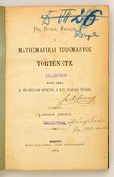 Suter Henrik, Dr.: A Matematikai Tudományok Története. Els? Rész: A Legrégibb Id?kt?l A XVI. Század Végéig. (Unicus!)
Bp - Unclassified