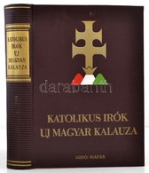 Katolikus írók új Magyar Kalauza. Szerk.: Dr. Almásy József. Bp.,(1940), Ardói Irodalmi és Könyvkiadó Vállalat. Kiadói A - Non Classés