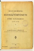 Dr. Karácsonyi János: Magyarország Egyháztörténete F?bb Vonásaiban 970-t?l 1900-ig. Nagyvárad, 1906, Szent László Nyomda - Non Classificati