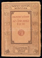 Dr. Petró József: Az ?segyház élete. Szent István Könyvek 63. Bp., 1929, Szent István-Társulat. Kiadói Papírkötésben. Jó - Zonder Classificatie