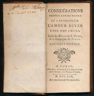 [Vincent Huby (1608-1693)]: Considérations Propres A Faire Naître Et A Entretenir L'amour Divin Dans Nos Coeurs. Tirées  - Unclassified