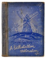 Jánosi György: A Láthatatlan Szélmalom. Mesék Nemes Török János Rajzaival. Bp., Athenaeum. Félvászon Kötés - Non Classés