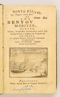 Gvadányi József: Rontó Pálnak, Egy Magyar Lovas Köz-katonának és Gróf Benyovszki Móritznak életek Földön, Tengereken álm - Non Classificati