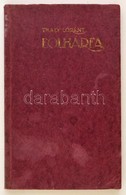 Thaly Lóránt Eolhárfa - Ravasz László El?szavával
Kiadja A ' VITA' Könyvkiadóvállalat Papír, 196p. - Non Classificati