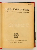 Els? Könyvünk. Az általános Iskolák Számára. Bp., [cca 1950], Tankönyvkiadó. Kés?bbi Félvászon Kötésben, Jó állapotban. - Non Classificati