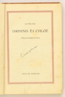 Longus: Daphnis és Chloé. Pásztorregény. Wien, é.n., Hellas, VI+2+78+1 P.+ 7 T. (Fritz Löw Színes Litográfiái.) Kiadói P - Zonder Classificatie