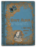 Himfy-Album. A Pesti Napló 1900. évi Karácsonyi Ajándéka El?fizet?inek. Bp., 1900, Pesti Napló, XLVIII+144 P.+ 8 T. Egés - Zonder Classificatie