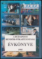 A Budapesti Rend?r-F?kapitányság évkönyve 1994. 
Bp., 1996, BRFK. Kiadói Aranyozott M?b?r-kötés, Kiadói Papír Véd?borító - Zonder Classificatie