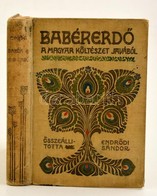 Endr?di Sándor: Babérerd? A Magyar Költészet Java Termékeib?l. Segédkönyvül A Magyar Irodalomtörténet Oktatásához.  Bp.  - Non Classificati