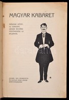 Magyar Kabaret. II. Kötet.  Geiger Richard Fest?m?vész Rajzaival. (Összeáll. és Bev. Hervay Frigyes.) Gyoma, 1912. Kner  - Ohne Zuordnung
