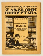 Dr. Fischer M.: Dante. Fordította: Dr. Pitroff Pál. Zászlónk Könyvtára 4. Sz. Bp.,1926, 'Élet'. Kiadói Papírkötés, Jó ál - Zonder Classificatie