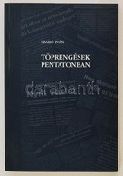 Szabó Iván: Töprengések Pentatonban (Beszédek, Cikkek, Interjúk 1989-99)  Dedikált! 
Bp., 2000. Közlönykiadó - Non Classés