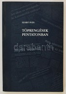 Szabó Iván: Töprengések Pentatonban (Beszédek, Cikkek, Interjúk 1989-99)  Dedikált! 
Bp., 2000. Közlönykiadó - Zonder Classificatie