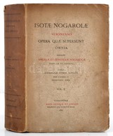 Apponyi, Alexander (Sándor) Szerk: Isotae Nogarolae Veronensis Opera Quae Supersunt Omnia.  Vol II. Vindobonae, 1886. Ge - Zonder Classificatie