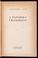 Tersánszky J. Jen?: A Vezérbika Emlékiratai. Bp.,1938, Cserépfalvi, (Bp. Pápai Ern?-ny.), 246 P.Els? Kiadás. Kiadói Egés - Zonder Classificatie