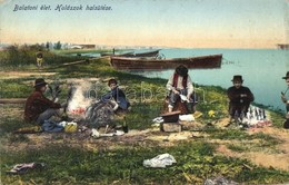 T2/T3 1912 Balaton, Halászok Halsütés Közben (EK) - Non Classificati