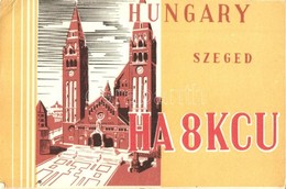 * T2/T3 Szeged, Dóm. Hungary HA 8KCU - Modern QSL, Azaz Rádióamat?r összeköttetést Igazoló Képeslap (EK) - Zonder Classificatie