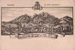** T2 Késmárk, Kezmarok; A XVII. Században / Im XVII Jahrhundert / In The 17th Century - Non Classés