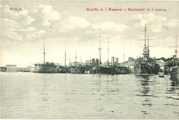 ** T2 Pola, Schiffe In I Reserve / Bastimenti In I Riserva / K.u.K. Kriegsmarine Battleships. G. Costalunga 1909 - Ohne Zuordnung