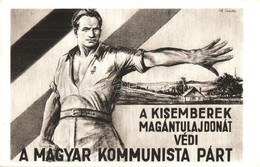 ** T2/T3 A Kisemberek Magántulajdonát Védi A Magyar Kommunista Párt, Propaganda Lap / Hungarian Communist Party Propagan - Ohne Zuordnung