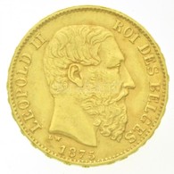 Belgium 1875. 20Fr Au 'II. Lipót' (6,46g/0.900) T:2
Belgium 1875. 20 Francs Au 'Leopold II' (6,46g/0.900) C:XF
Krause KM - Unclassified