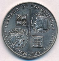 Portugália 1994. 200E Cu-Ni 'Tordesillasi Szerz?dés' T:1-
Portugal 1994. 200 Escudos Cu-Ni 'Treaty Of Tordesilhas' C:AU
 - Unclassified