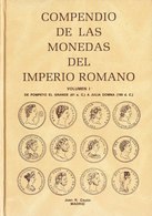 940 Compendio De Las Monedas Del Imperio Romano. 1985. 4 Volúmenes. Autor: Juan Cayón. - Otros & Sin Clasificación