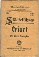 Miniatur-Bibliothek Nr. 923 - Städteführer Erfurt Mit Einem Stadtplan - 8cm X 12cm - 40 Seiten Ca. 1910 - Verlag Für Kun - Otros & Sin Clasificación