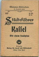 Miniatur-Bibliothek Nr. 927 - Städteführer Kassel Mit Einem Stadtplan - 8cm X 12cm - 46 Seiten Ca. 1910 - Verlag Für Kun - Altri & Non Classificati