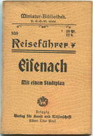 Miniatur-Bibliothek Nr. 930 - Reiseführer Eisenach Mit Einem Stadtplan - 8cm X 12cm - 48 Seiten Ca. 1910 - Verlag Für Ku - Andere & Zonder Classificatie