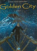 Golden City Tome 6 JESSICA Par PECQUEUR, MALFIN, SCHELLE & ROSA  Editions DELCOURT De 2007 - Golden City