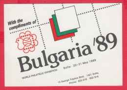 236118 / 1989 , World Philatelic Exhibition BULGARIA 89 , WITH THE COMLIMENTS  OF .... , Bulgaria Bulgarie - Covers & Documents