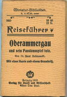 Miniatur-Bibliothek Nr. 960 - Reiseführer Oberammergau Und Sein Passionsspiel 1910 Von Dr. Paul Sakolowski Mit Einem Pla - Sonstige & Ohne Zuordnung