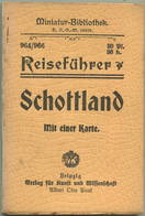 Miniatur-Bibliothek Nr. 964/966 - Reiseführer Schottland Mit Einer Karte Von W. Kayser - 8cm X 12cm - 150 Seiten Ca. 191 - Andere & Zonder Classificatie