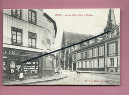 CPA - Roye - La Rue Saint Pierre Et L'église - Roye