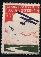 SELTENE VIGNETTE  Deutscher Zuverlässigkeits Flug Am Oberrhein 12-23 Mai 1912  * - Erinnophilie