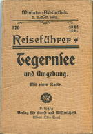 Miniatur-Bibliothek Nr. 970 - Reiseführer Tegernsee Und Umgebung Mit Einer Karte Von Dr. Paul Sakolowski - 8cm X 12cm - - Andere & Zonder Classificatie