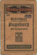 Miniatur-Bibliothek Nr. 972 - Reiseführer Augsburg Mit Farbigem Plan Von H. Caspary - 8cm X 12cm - 40 Seiten Ca. 1910 - - Andere & Zonder Classificatie