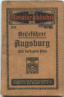 Miniatur-Bibliothek Nr. 972 - Reiseführer Augsburg Mit Farbigem Plan Von H. Caspary - 8cm X 12cm - 40 Seiten Ca. 1910 - - Autres & Non Classés
