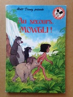 Disney - Mickey Club Du Livre - Au Secours Mowgli ! (1987) - Disney