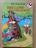 Disney - Mickey Club Du Livre - Bibi Lapin Fait Des Farces (1986) - Disney