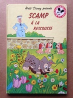 Disney - Mickey Club Du Livre - Scamp à La Rescousse (1986) - Disney